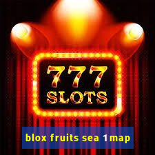 blox fruits sea 1 map
